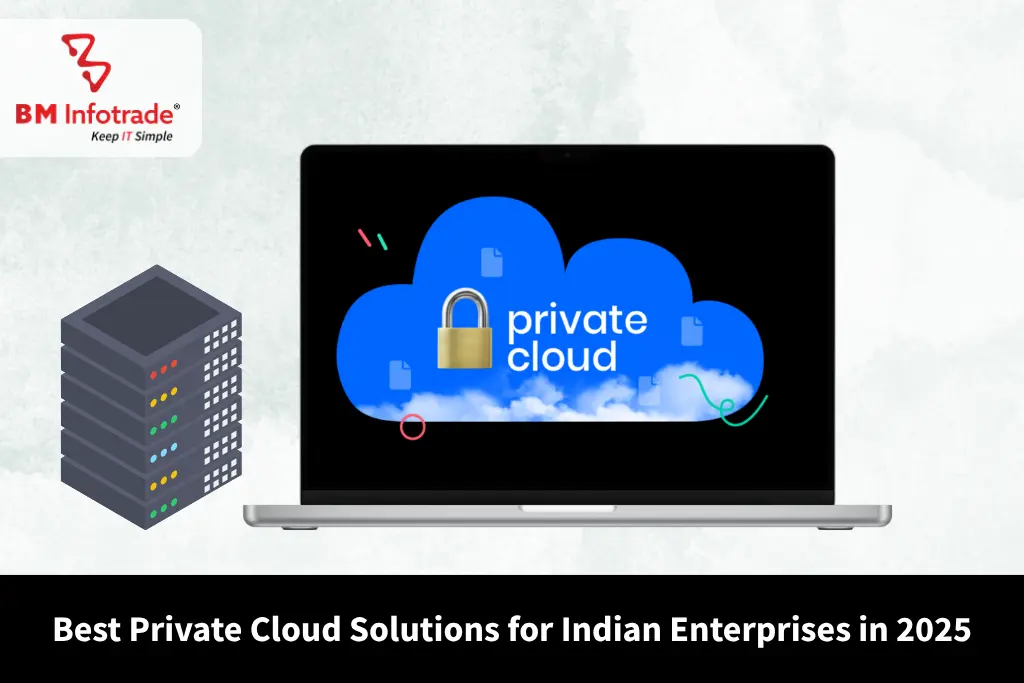 Best Private Cloud Solutions for Indian Enterprises in 2025