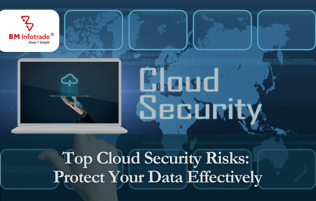 Top Cloud Security Risks: Protect Your Data Effectively