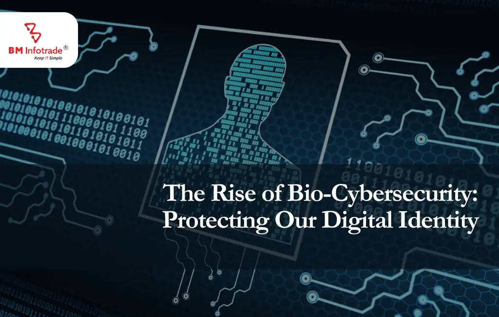 The Rise of Bio-Cybersecurity: Protecting Our Digital Identity